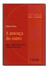 Ameaça do Outro, A