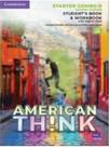 Amer think (2ed) .starter sb and wb w/ digital pack combo b