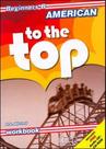 American to the top - beginners b - workbook