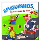 Amiguinhos - As Corridas De Toni