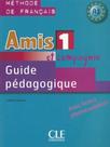 Amis et compagnie 1 - guide pedagogique - CLE INTERNACIONAL ***