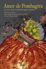 Amor de Pombagira: ensaio sobre malandragem afetiva Amor de Pombagira: ensaio sobre malandragem afetiva
