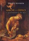 Amor e Odio - a Ambivalencia da Mae
