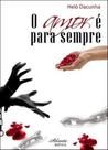 Amor é para Sempre, O - ATLANTE
