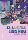 Amor, Mentiras e Rock & Roll Amor, Mentiras e Rock & Roll