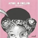 Amor, o coelho - CAIXOTE