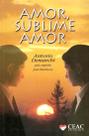 Amor, Sublime Amor