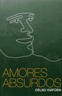 Amores Absurdos