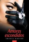 Amores escondidos - vol. 3 - VIDA E CONSCIENCIA
