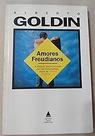 Amores Freudianos Paperback Alberto Goldin