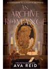 An archive of romance - deluxe illustrated edition - a study in drowning novella