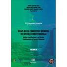 Anais do IV Congresso Mundial de Justiça Constitucional - volume 4: Justiça constitucional e os direitos fundamentais de terceira dimensão - DIALETICA