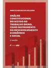 Análise constitucional do acesso ao trabalho digno, como instrumento do desenvolvimento econômico e Análise constitucional do acesso ao trabalho digno, como instrumento do desenvolvimento econômico e