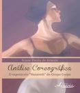Análise coreográfica o espetáculo nazareth” do Grupo corpo