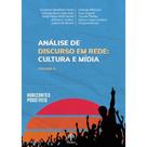 Análise De Discurso Em Rede: Cultura E Mídia - Vol. 6 - PONTES
