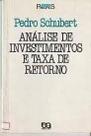 Analise De Investimentos E Taxa De Retorno