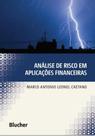 Análise de risco em aplicações financeiras Análise de risco em aplicações financeiras