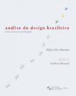 Análise do design brasileiro: entre mimese e mestiçagem - Edgard Blücher