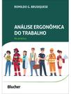 Análise ergonômica do trabalho na prática