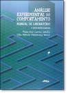 Análise Experimental do Comportamento: Manual de Laboratório - UFPR