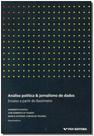 Análise Política e Jornalismo de Dados - FGV