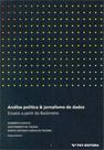 Análise política & jornalismo de dados: ensaios a partir do basômetro - FGV