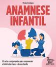 Anamnese Infantil Anamnese Infantil
