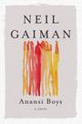 Anansi boys - a novel Anansi boys - a novel