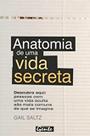 Anatomia De Uma Vida Secreta - Gente