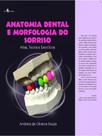 Anatomia dental e morfologia do sorriso - PACO EDITORIAL