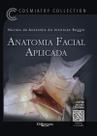 Anatomia facial aplicada - Di Livros Editora Ltda