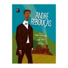 Andre rebouças - PÉ DA LETRA