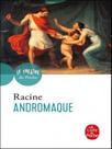 Andromaque - LE LIVRE DE POCHE