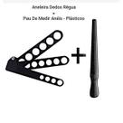 Aneleira Dedos Régua + Pau De Medir Anéis - Plásticos Aneleira Dedos Régua + Pau De Medir Anéis - Plásticos