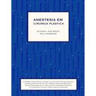 Anestesia em Cirurgia Plástica - Indexa Editora Ltda