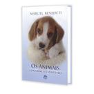 Animais Conforme o Espiritismo (Os) - MUNDO MAIOR Animais Conforme o Espiritismo (Os) - MUNDO MAIOR