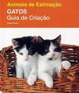 Animais De Estimação. Gatos. Guia De Criação