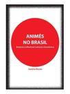 Animês no brasil