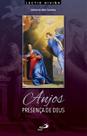 Anjos, Presença de Deus - Lectio Divina sobre os Celestes Mensageiros - PAULUS