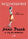 Anne Frank - A voz da memória