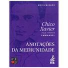 Anotações da Mediunidade - FEB