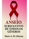 Anseio, substantivo de todos os gêneros Anseio, substantivo de todos os gêneros