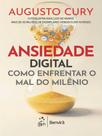 Ansiedade Digital: Um Guia Para Entender E Enfrentar O Mal Do Milênio Ansiedade Digital: Um Guia Para Entender E Enfrentar O Mal Do Milênio