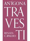 Antígona travesti