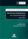 Antimicrobianos em gastrenterologia - guia pratico - LIVRARIA E EDITORA RUBIO LTDA Antimicrobianos em gastrenterologia - guia pratico - LIVRARIA E EDITORA RUBIO LTDA