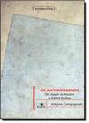 Antimodernos, Os: De Joseph de Maistre a Roland Barthes - UFMG