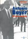 Antonio Bayer - Um Líder Comunitário