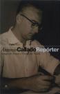 Antonio Callado Reporter
