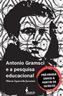 Antonio Gramsci e a pesquisa educacional - ALAMEDA