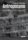 Antropoceno: Iniciação a temática ambiental